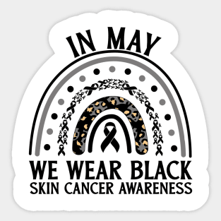 In May We Wear Black Skin Cancer Awareness Sticker